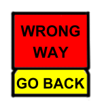 Wrong Way Sign