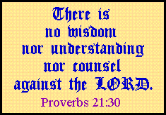 Proverbs 21:30 Scripture