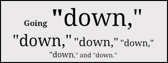 going down